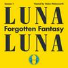 undefined Luna Luna: Forgotten Fantasy