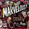 undefined Marvelous! or The Death of Cinema