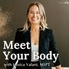 undefined Meet Your Body with Jessica Valant, MSPT