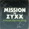 undefined Mission To Zyxx