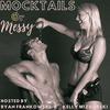 undefined Mocktails Or Messy