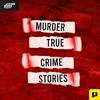 undefined Murder: True Crime Stories