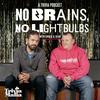 undefined No Brains, No Lightbulbs