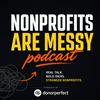 undefined Nonprofits Are Messy: Lessons in Leadership | Fundraising | Board Development | Communications