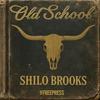 undefined Old School with Shilo Brooks