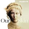 undefined Our Skin: A Personal Discovery Podcast