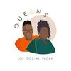 undefined Queens of Social Work