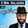 undefined 2 Min. Halacha with Rabbi Marmor