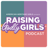 undefined Raising Godly Girls