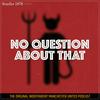 undefined No Question About That - a Manchester United podcast