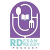 undefined RD Exam Ready Podcast