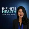 undefined Infinite Health with Dr. Arasi Maran