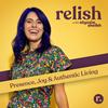 undefined Relish with Alyssia Sheikh