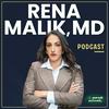 undefined Rena Malik, MD Podcast: Optimizing Health, Sex & Relationships with Science Backed Tips from Leading Experts
