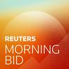 undefined Reuters Morning Bid