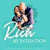undefined Rich by Intention