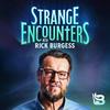 undefined Strange Encounters with Rick Burgess