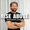 undefined Rise Above with Kevin Lanning