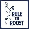 undefined Rule The Roost - A Tottenham Hotspur Podcast