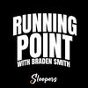 undefined Running Point with Braden Smith