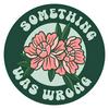 undefined Something Was Wrong