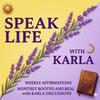 undefined Speak Life With Karla