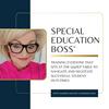 undefined Special Education Boss® with Karen Mayer Cunningham