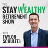 undefined Stay Wealthy Retirement Podcast