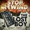 undefined Stop Rewind: The Lost Boy