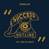 undefined Success Hotline With Dr. Rob Gilbert