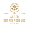 undefined Super Entrepreneurs Podcast