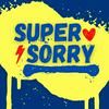undefined SUPER SORRY