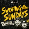 undefined Sweating Sundays | Football Betting Podcast