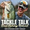 undefined Tackle Talk - Bass Fishing Podcast