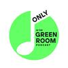 undefined Only In The Green Room