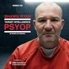 undefined Target Intelligence: PSYOP with Shawn Ryan