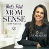 undefined That's Total Mom Sense