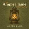 undefined The Ample Flame Podcast