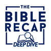 undefined The Bible Recap Deep Dive