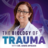 undefined The Biology of Trauma® With Dr. Aimie