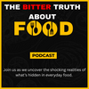 undefined The Bitter Truth About Food Podcast