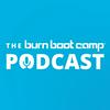undefined The Burn Boot Camp Podcast