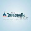 undefined Disneyville: A Disney World Podcast