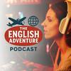 undefined The English Adventure Podcast