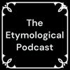 undefined The Etymological Podcast