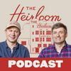 undefined The Heirloom Podcast