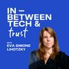 undefined The In-Between Tech and Trust Podcast