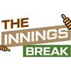 undefined The Innings Break