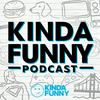 undefined The Kinda Funny Podcast