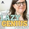 undefined The Lazy Genius Podcast